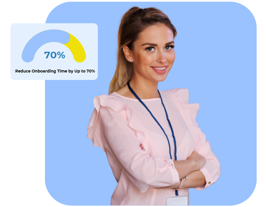 Reduce onboarding time